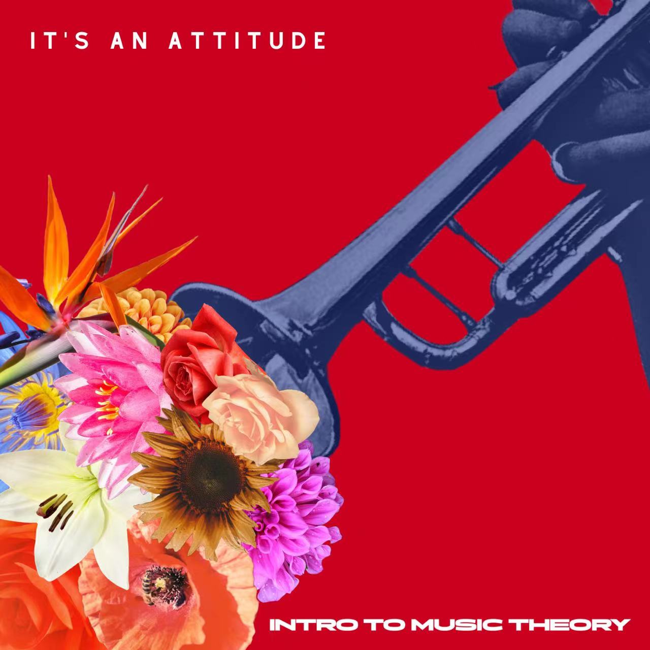 “It’s An Attitude” by Intro to Music Theory